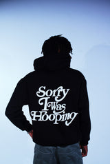 Sorry I Was Hooping Hoodie (Puff Print)