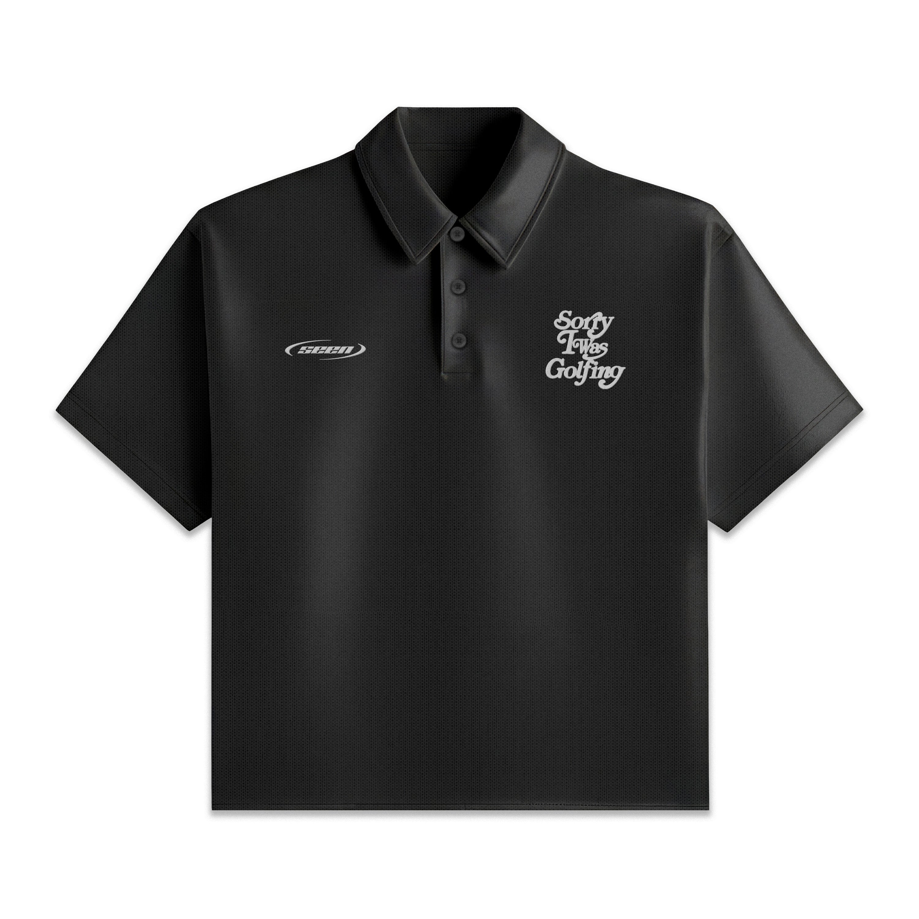 Sorry I Was Golfing Polos