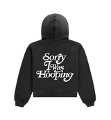 Sorry I Was Hooping Hoodie (Puff Print)