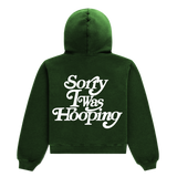 Sorry I Was Hooping Hoodie (Puff Print)