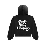 Sorry I Was Hooping Hoodie (Puff Print)