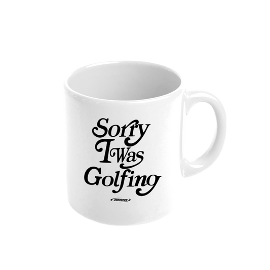 Sorry I Was Golfing Mug