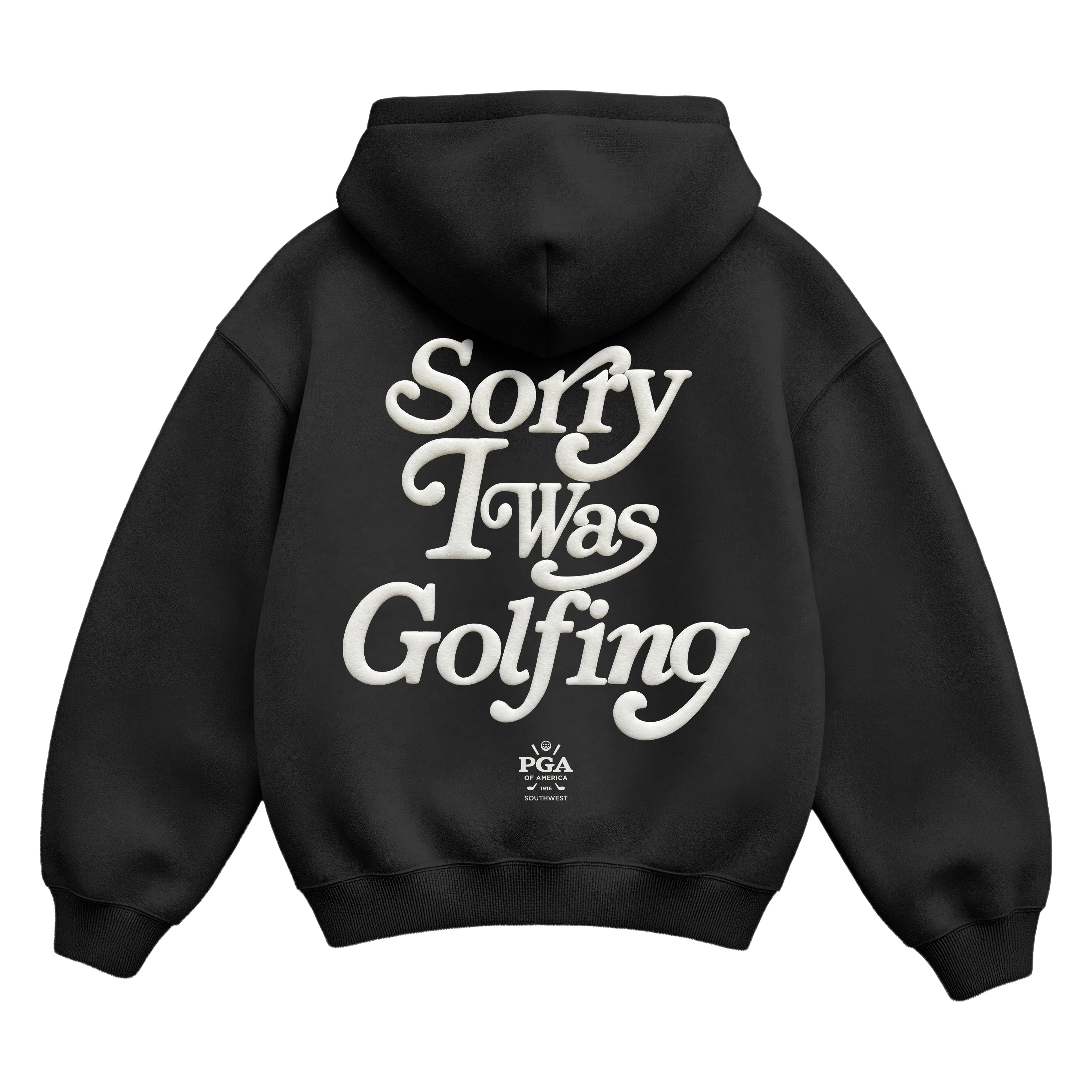 PGA SW - SORRY I WAS GOLFING HOODIE - 'BLACK'