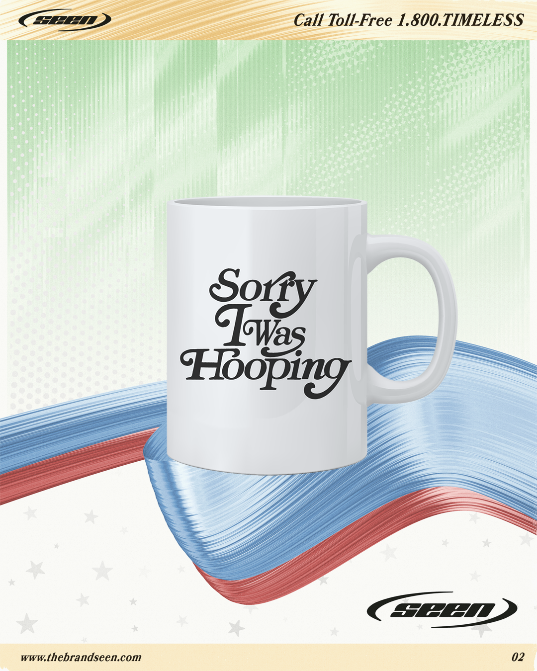 SORRY I WAS HOOPING MUG