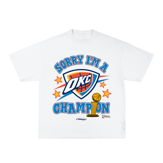 Sorry I'm A Champion (THUNDER)